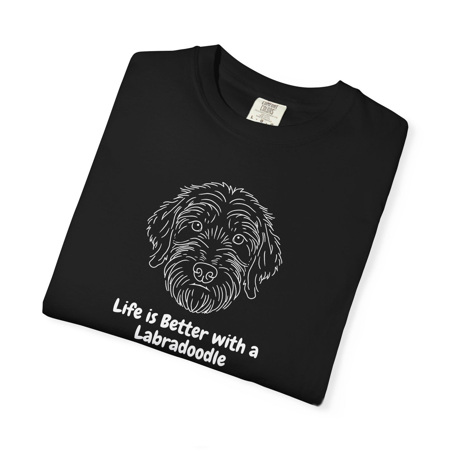 Life Is Better With a Labradoodle T-Shirt | Cute Dog Lover Gift Tee