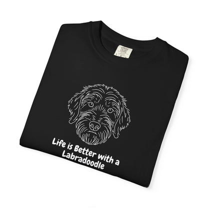 Life Is Better With a Labradoodle T-Shirt | Cute Dog Lover Gift Tee