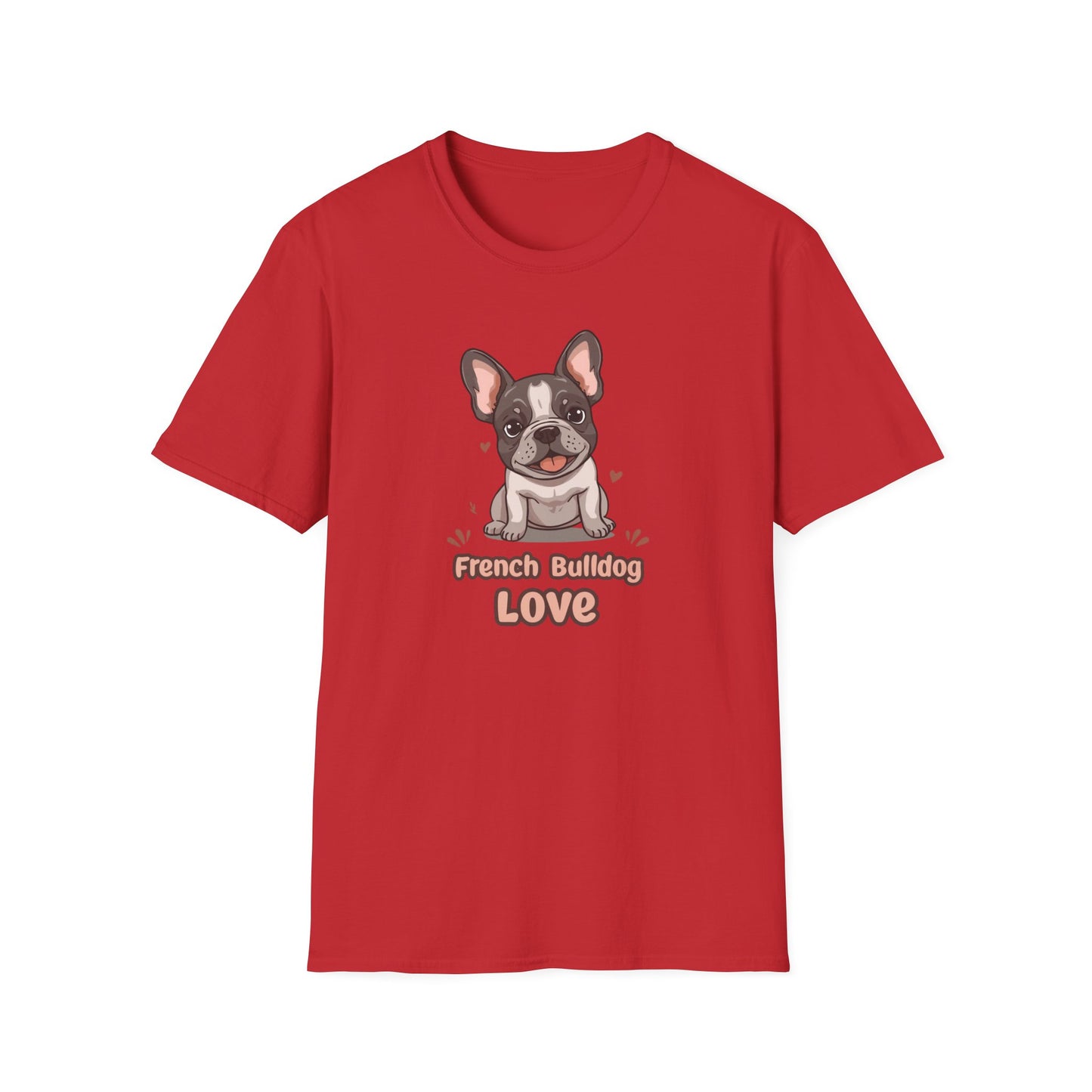 French Bulldog Love T-Shirt — Cute Frenchie Graphic Tee for Dog Lovers
