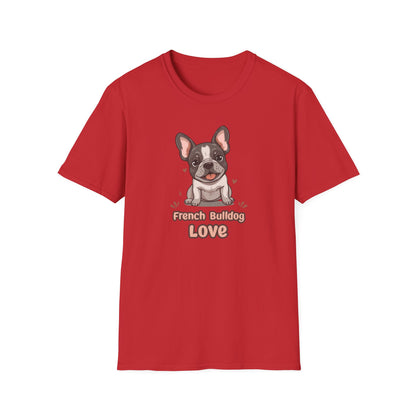French Bulldog Love T-Shirt — Cute Frenchie Graphic Tee for Dog Lovers
