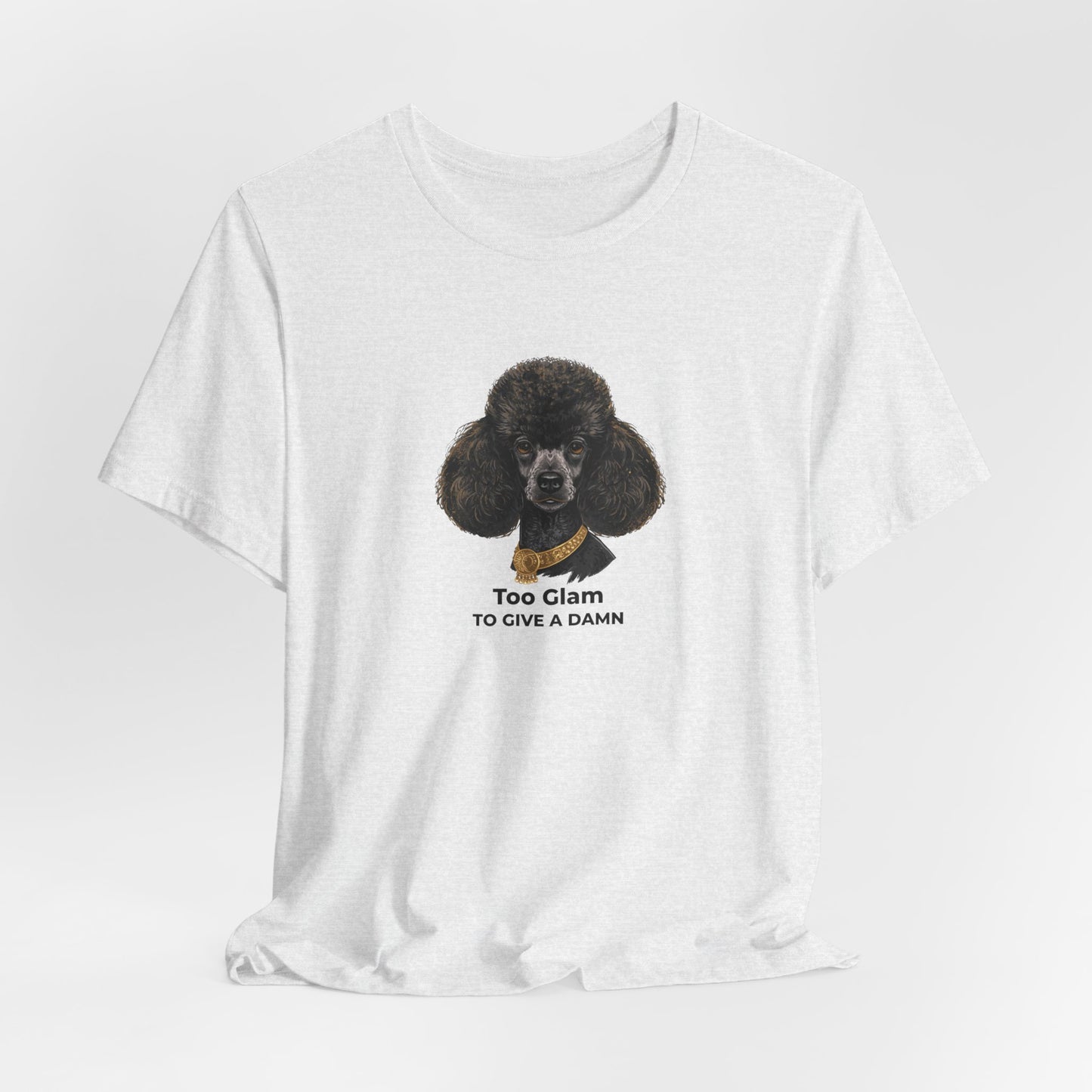 Poodle Graphic Tee | Poodle Mom Shirt | Funny Dog Graphic Tee
