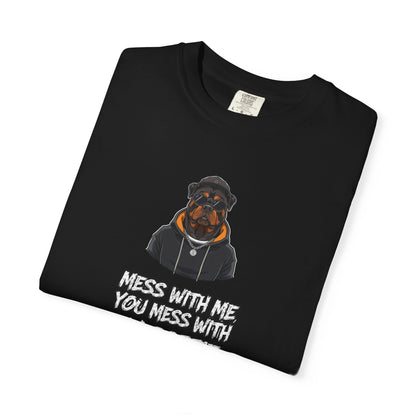 Rottweiler Graphic T-Shirt - "Mess With Me You Mess With My Rottie" Dog Lover Tee