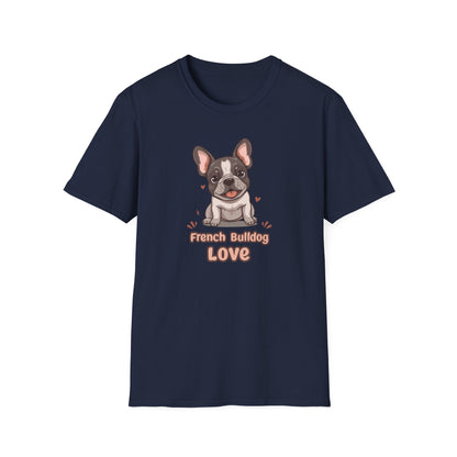 French Bulldog Love T-Shirt — Cute Frenchie Graphic Tee for Dog Lovers