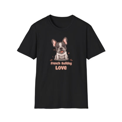 French Bulldog Love T-Shirt — Cute Frenchie Graphic Tee for Dog Lovers