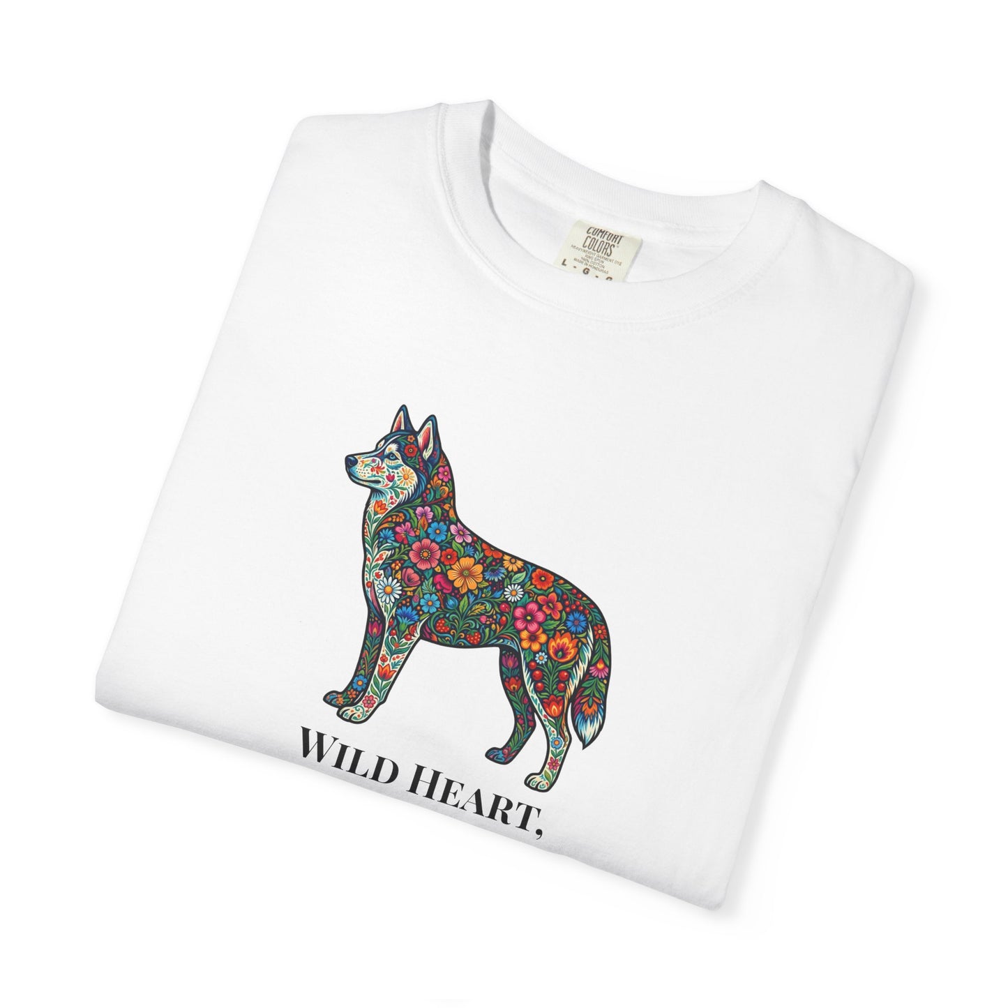 Floral Husky T-Shirt- "Wild Heart, Soft Soul" Graphic Tee